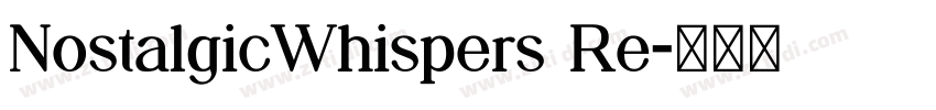 NostalgicWhispers Re字体转换